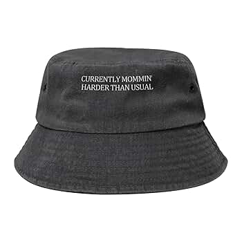 ZEKECE Currently Mommin' Harder Than Usual Bucket Hat